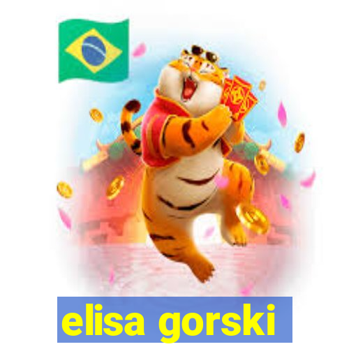 elisa gorski